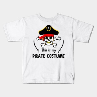 This Is My Pirate Costume Funny Party Skull Kids T-Shirt